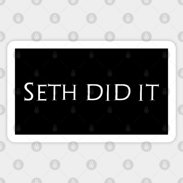 Ancient Egyptian Mythology - Seth Did It - Egypt God Sticker by Styr Designs